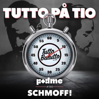 Tutto på tio – Schmoff!