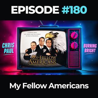 Badlands Story Hour Ep. 180: My Fellow Americans