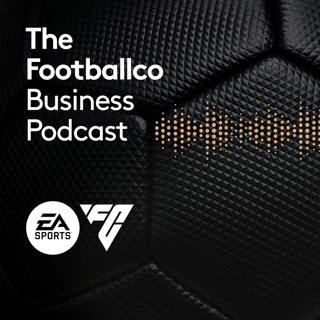EA Sports: FC26, the impact of women's football, new partnerships, EA Futures, and celebrating Chloe Kelly with Senior Marketing Director for EA Sports FC, James Salmon