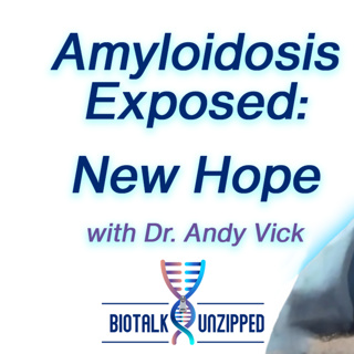 Amyloidosis Exposed: New Hope with Dr. Vick
