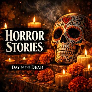Day of the Dead Horror Stories in Mexico | TRUE Stories You Shouldn’t Listen to in the Dark