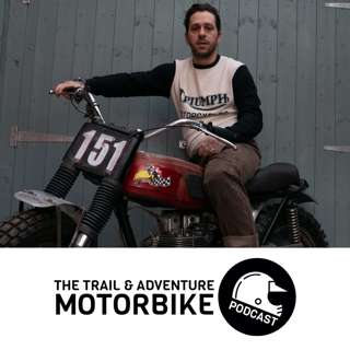 TAMP Season 7 Episode 22 Danny Lilwall Africa and Restoring Vintage Dirt Bikes