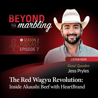 The Red Wagyu Revolution: Inside Akaushi Beef with HeartBrand