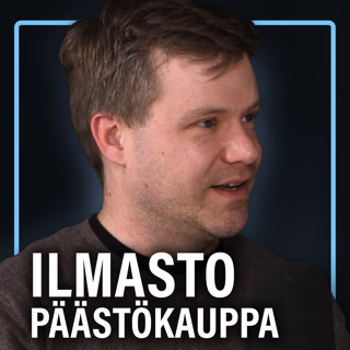 Päästokauppa: Ilmastonmuutos, markkinatalous ja sääntely (Lassi Ahlvik) | Puheenaihe 482