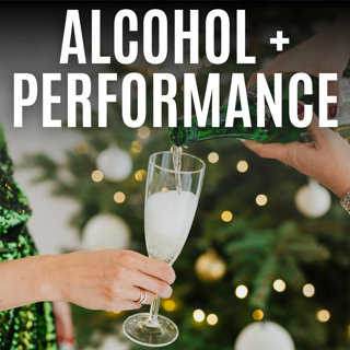 Seven Tips to Navigate Alcohol and the Festive Season Without Sabotaging Your Performance