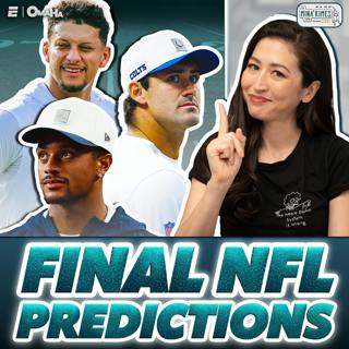 Trevor, Have I Ever: Last Call for NFL Predictions