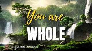 10 Hour Sleep Affirmations đ Feel Whole, Worthy and Complete While You Sleep