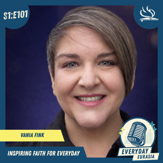 S1-E101 | Everyday Eurasia | Vania Fink