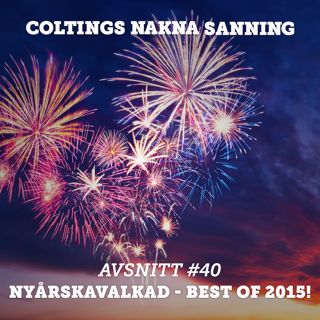 40. Nyårskavalkad - Best of 2015!