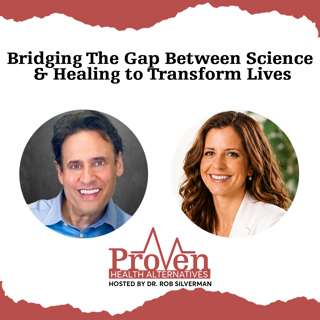 Bridging The Gap Between Science & Healing to Transform Lives