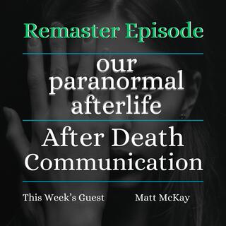 After Death Communication
