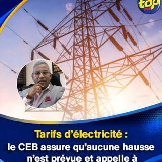 Tarifs d’électricité : le CEB assure qu’aucune hausse n’est prévue et appelle à éviter le gaspillage