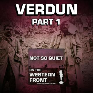 Episode 68: Verdun! Part 1