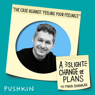 The Case Against ‘Feeling Your Feelings’