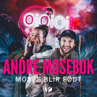 Moses blir født