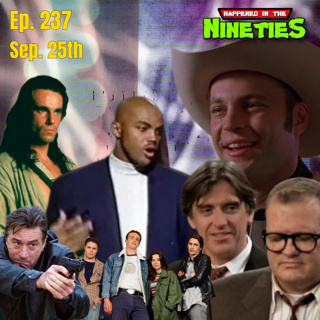 Ep. 237: What Happened On September 25th In The 90s???