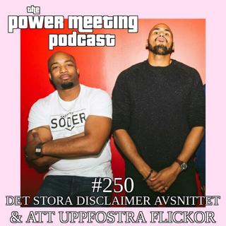 #250 – Det stora disclaimer-avsnittet & att uppfostra flickor