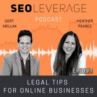 097 - Legal Tips for Online Businesses with Heather Pearce