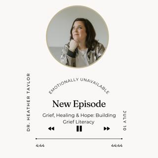 Grief, Healing & Hope: Building Grief Literacy