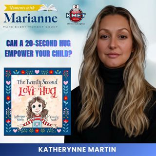 The Twenty Second Love Hug with Katherynne Martin