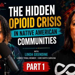 The Hidden Opioid Crisis in Native American Communities | Linda Oxendine, Part 1