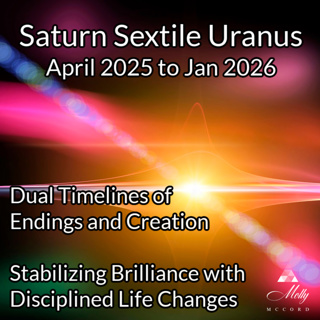 Stabilizing Brilliance with Disciplined Life Changes ~ Dual Timelines ~ Saturn Sextile Uranus