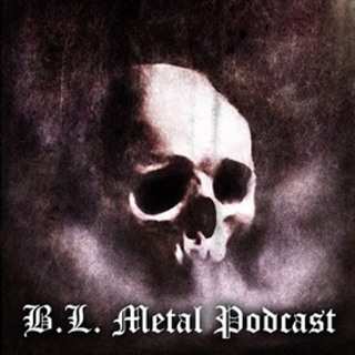 B.L. Metal Podcast #2 - Ghoulgotha, Deathcrown, Airline of Terror & Grave Desecrator