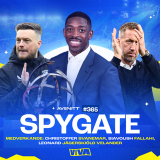 #365 Inför Sveriges VM-trupp | Dembélés oförtjänta pris | Spygate skakar om i England