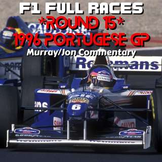 1996 Portugese GP *Round 15* (Murray/Jon Commentary)