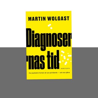 #485 Den skrämmande ökningen av psykiatriska diagnoser, med Martin Wolgast
