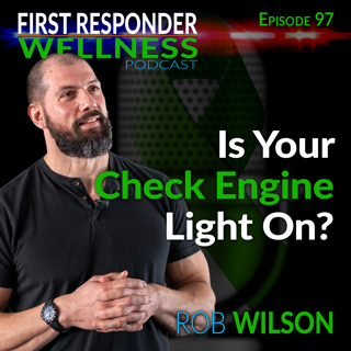 97 - Is Your Check Engine Light On? With Rob Wilson