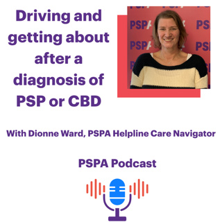 Driving and getting about after a diagnosis of PSP or CBD