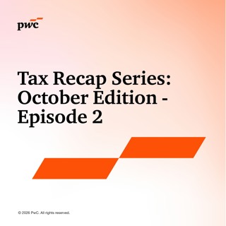 Tax Recap Series: October Edition - Episode 2