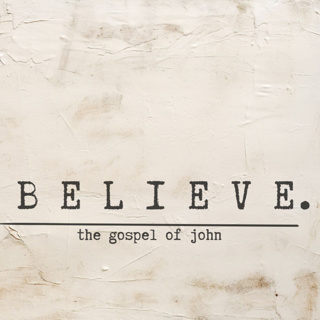 Believe (Gospel of John) | Tyler Lucas
