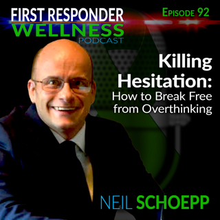 92 - Killing Hesitation with Neil Schoepp