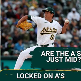 MID: A’s Just Can’t GET GOING—Gage Jump Takes His Lumps, Offense DOESN’T SHOW UP