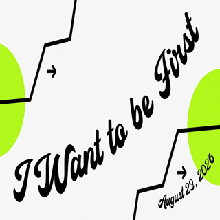 633 I want to be first wk 19 082326