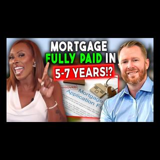 Pay Off Your Mortgage In 5-7 Years With Current Income
