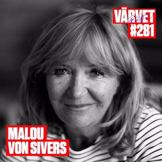 #281: Malou von Sivers