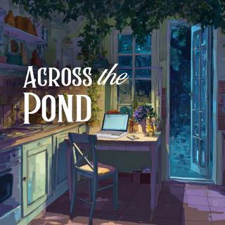 Across the Pond (Bonus)