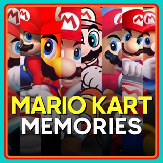 Mario Kart Memories