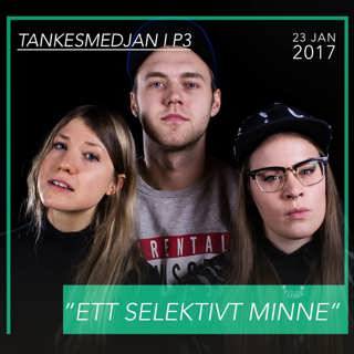 Tankesmedjan: Ett selektivt minne