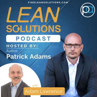 Creating and Sustaining Solutions with Adam Lawrence
