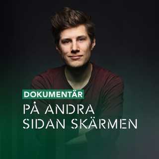 På andra sidan skärmen