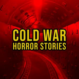 S4 Ep190: Episode 190: Cold War Horror Stories