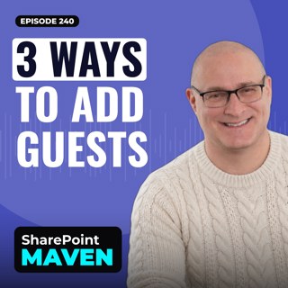 Guests Welcome! 3 Ways to Set Up Access in SharePoint & Teams.