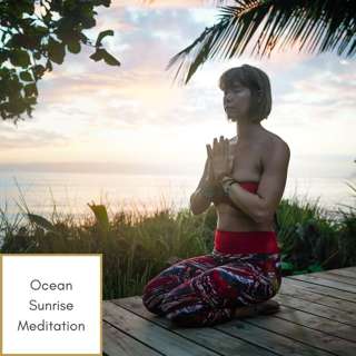 Ocean Sunrise Meditation