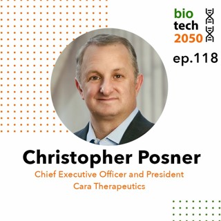 118. One team, one mission: tackling pruritus, Chris Posner, President & CEO, Cara Therapeutics