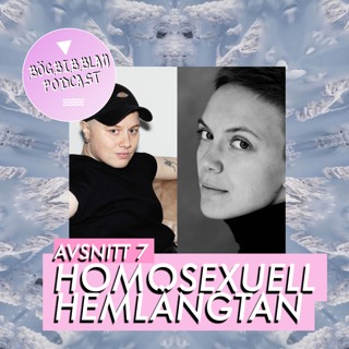 S3E7: Homosexuell hemlängtan med Lina Bonde och Edith Hammar