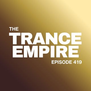 THE TRANCE EMPIRE 419 with Rodman